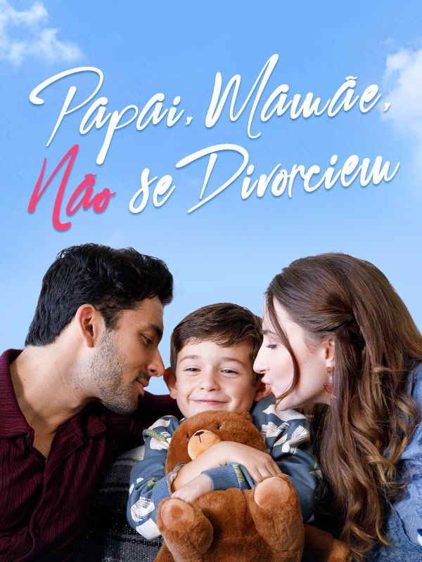 Papai, Mamãe, Não Se Divorciem poster