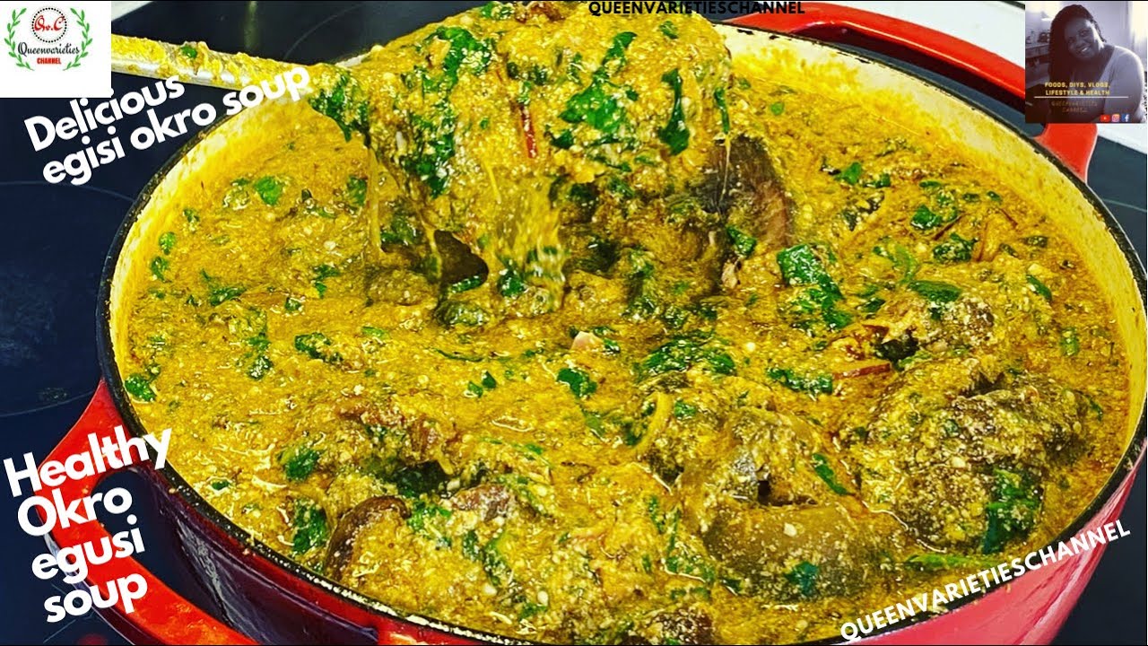PERFECT NIGERIAN EGUSI OKRO SOUP RECIPE(NO Frying)/How to make EGUSI soup with okro.Delicious Combo! backdrop
