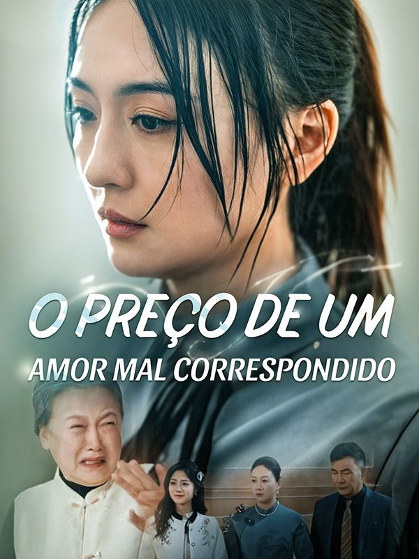 O Preço de um Amor Mal Correspondido (Dublado) poster