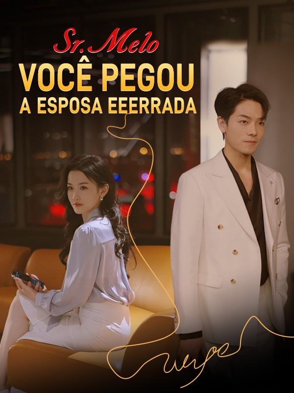 Sr. Melo, Você Pegou A Esposa Errada poster