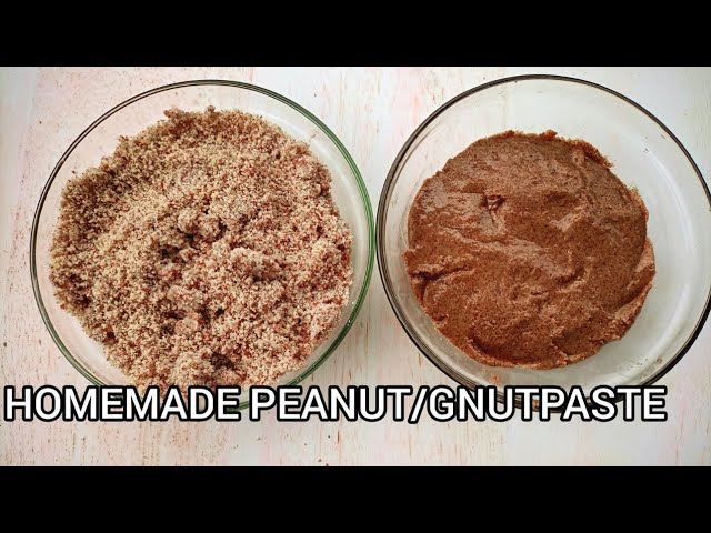 2 Ways to make PEANUT/GNUTPASTE at HOME
