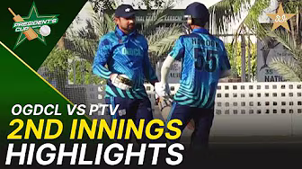 2nd innings Highlights | OGDCL vs PTV - President's Cup Grade I 2025-26 |  PCB | M2V1K