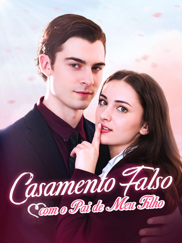 Casamento Falso com o Pai de Meu Filho poster