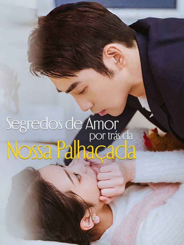 Segredos de Amor por trás da Nossa Palhaçada poster