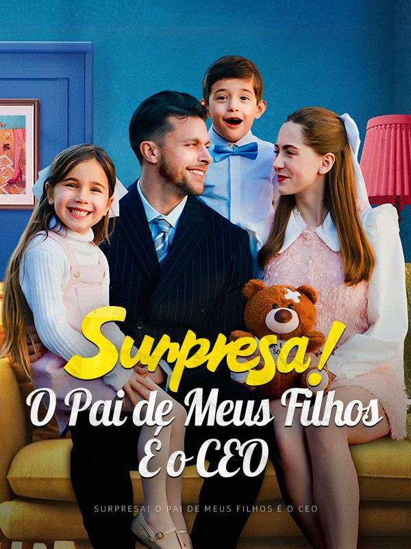 Surpresa! O Pai de Meus Filhos É o CEO poster
