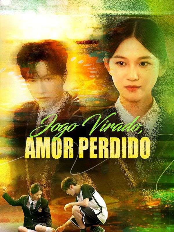 Jogo Virado, Amor Perdido poster