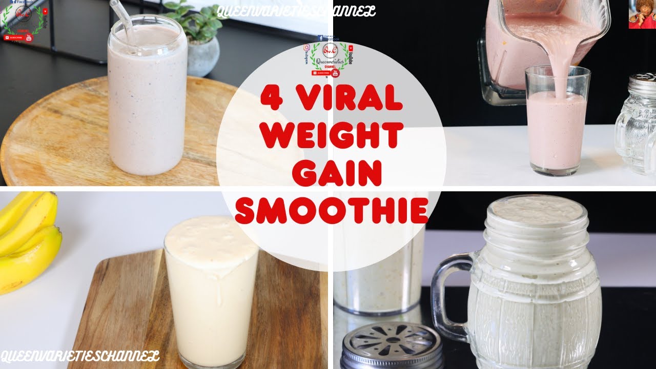 GAIN WEIGHT AT ALL THE RIGHT PLACES WITHOUT BELLY FAT! / 4 VIRAL WEIGHT GAIN SMOOTHIE