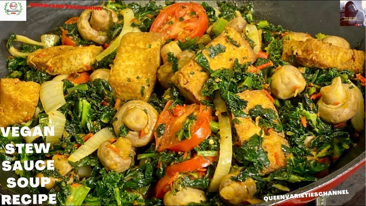 Vegan Vegetable Soup/Stew/Sauce-Nigerian African VEGAN Vegetarian FOOD Recipe. A must try For All!👍