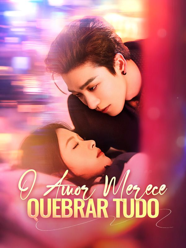 O Amor Merece Quebrar Tudo poster
