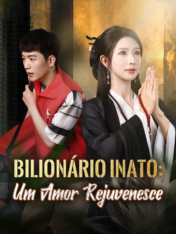 Bilionário Inato: Um Amor Rejuvenesce poster