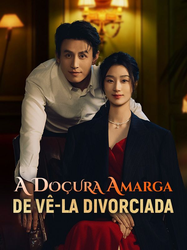 A Doçura Amarga de Vê-la Divorciada (Dublado) poster