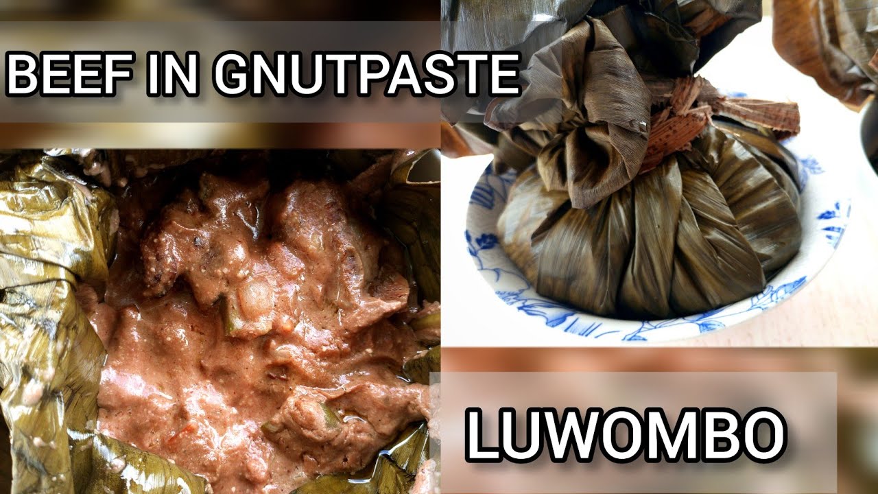 Beef in Gnutpaste Luwombo||Ugandan Royal food.