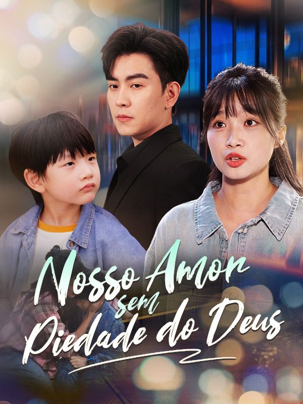 Nosso Amor sem Piedade do Deus poster