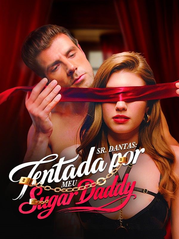 Sr. Dantas: Tentada por Meu Sugar Daddy poster