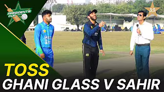 Toss | Ghani Glass v Sahir Asst. President's Cup Grade I 2025-26 | PCB | M2V1K