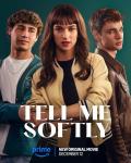 Tell Me Softly [English]