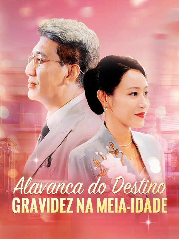 Alavanca do Destino: Gravidez Na Meia-Idade poster