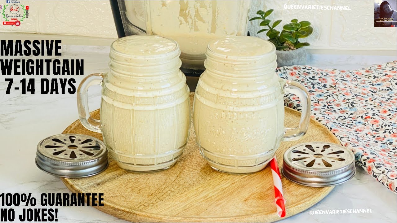 D.I.Y! Gain Weight In The Right Places with This SMOOTHIE |HEALTHY WEIGHT GAIN For All Skinny People