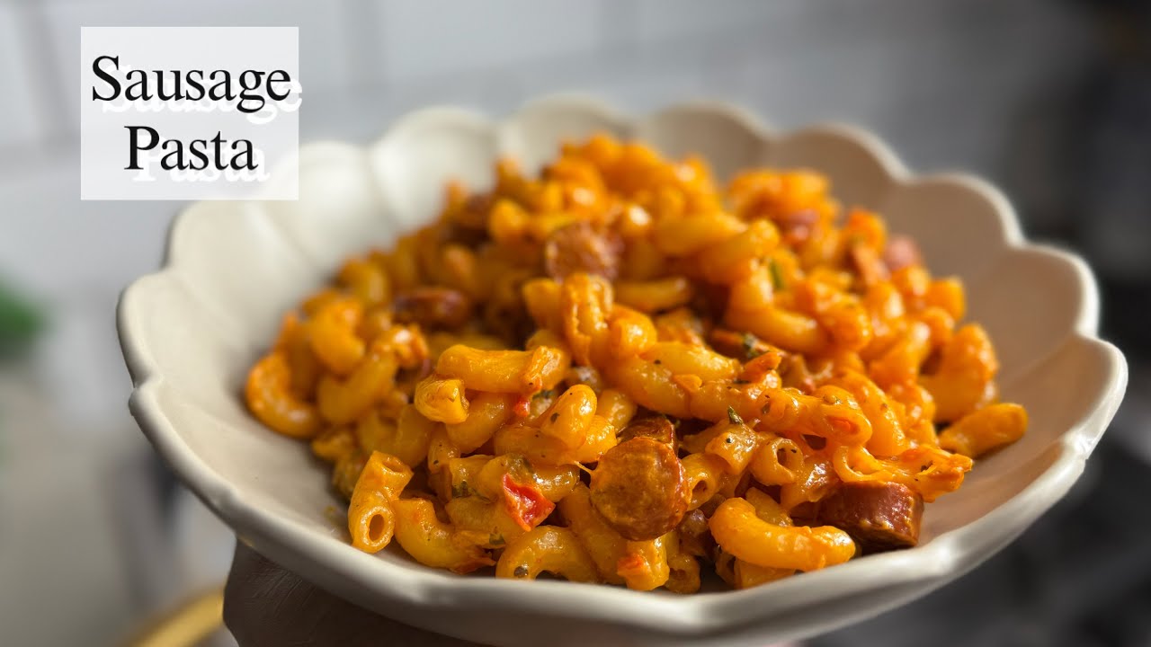 Delicious Sausage Pasta with Only FRESH ingredients