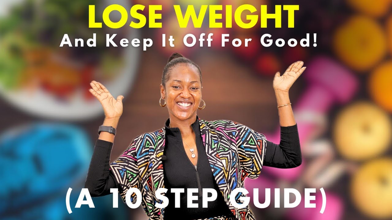 My 10 Step Guide For Losing Weight & Keeping It Off FOR GOOD! - Easy To Follow - ZEELICIOUS FOODS background