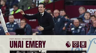 "Thankful for our supporters" 👏 | POST MATCH | Unai Emery on West Ham Victory