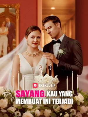 Sayang, Kau Yang Membuat Ini Terjadi