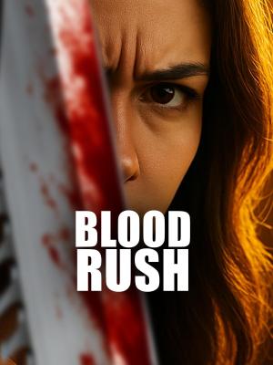 Blood Rush [Indonesian]