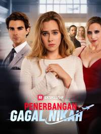 [Versi Dub] Penerbangan Gagal Nikah [Indonesian]