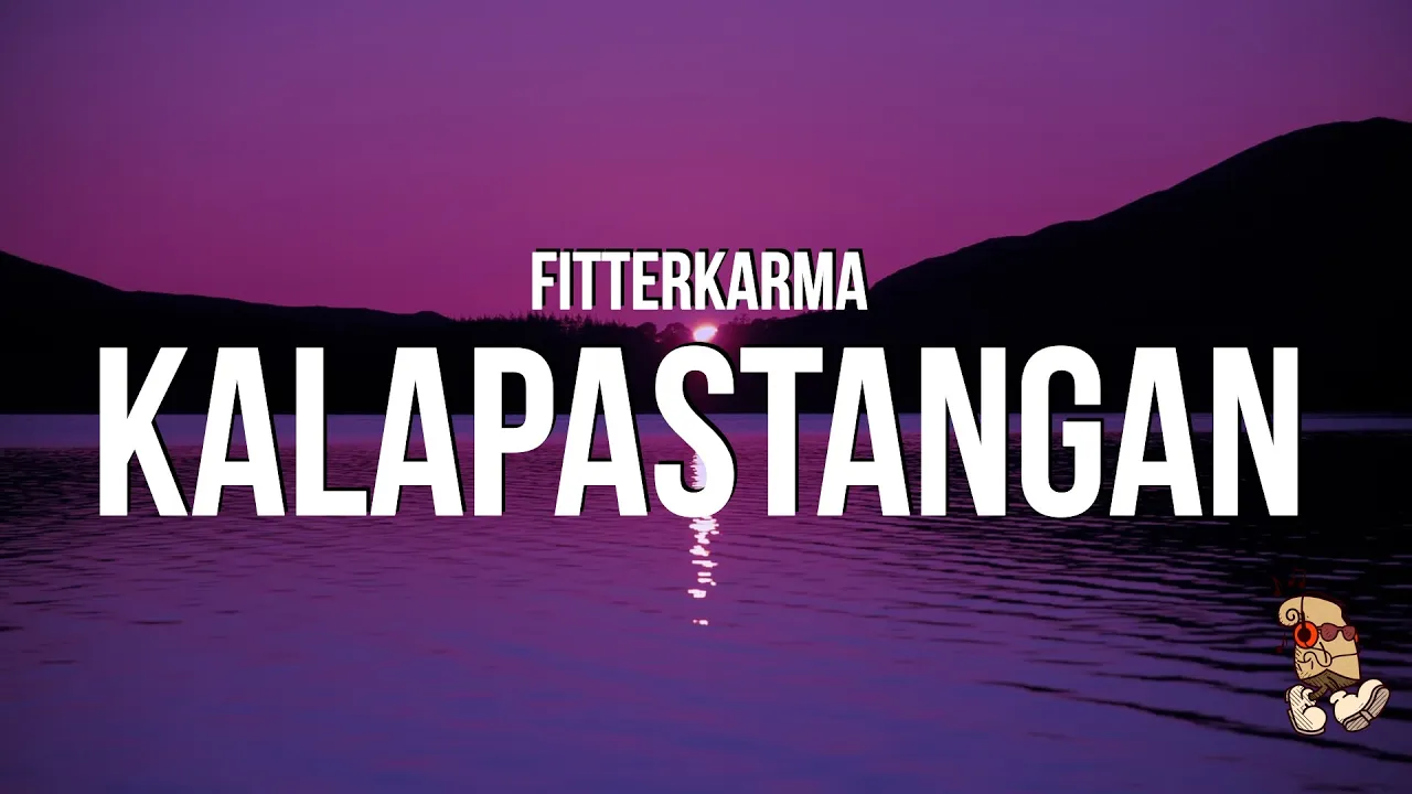 fitterkarma - Kalapastangan (Lyrics)