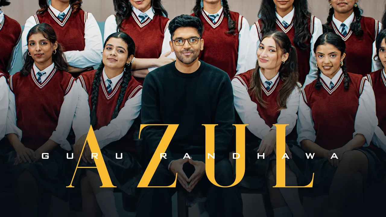 GURU RANDHAWA - "AZUL"  MV