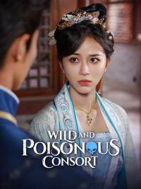 Wild and Poisonous Consort