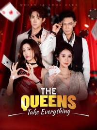 The Queens Take Everything