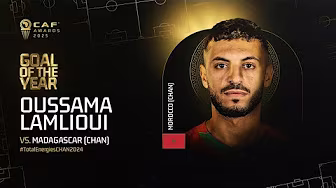 CAF Awards 2025 | Goal of the Year Nominee | Oussama Lamlioui (Morocco) - TotalEnergies CHAN