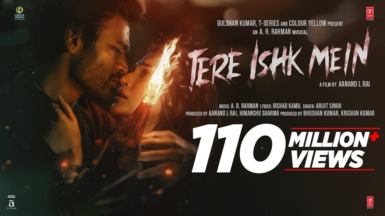 Tere Ishk Mein (Song) | Dhanush, Kriti S | AR Rahman, Arijit Singh, Irshad K | Aanand LR | Bhushan K