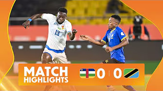 Central African R. 0-0 Tanzania Match Highlights l TotalEnergies CHAN 2024 l Matchday 5
