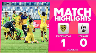 ASEC Mimosas 1–0 FC Masar | #CAFWCL2025 | Semi-final 2