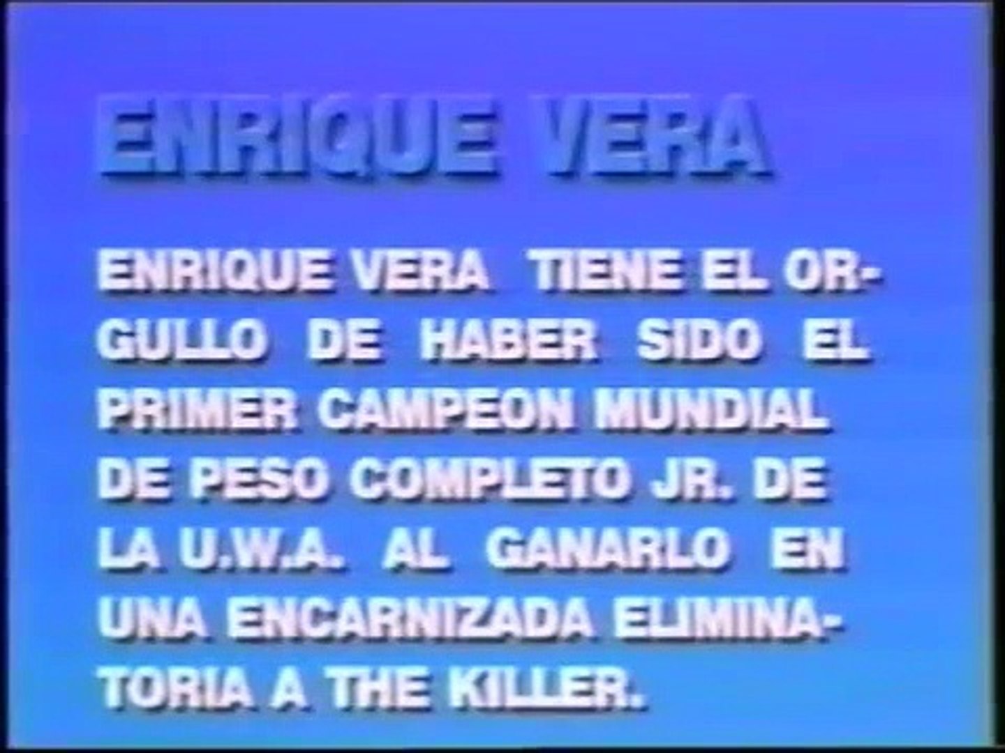 Enrique Vera vs. The Killer (02-15-92) background