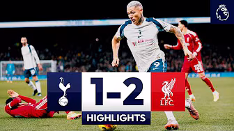 Spurs 1-2 Liverpool | Premier League Highlights