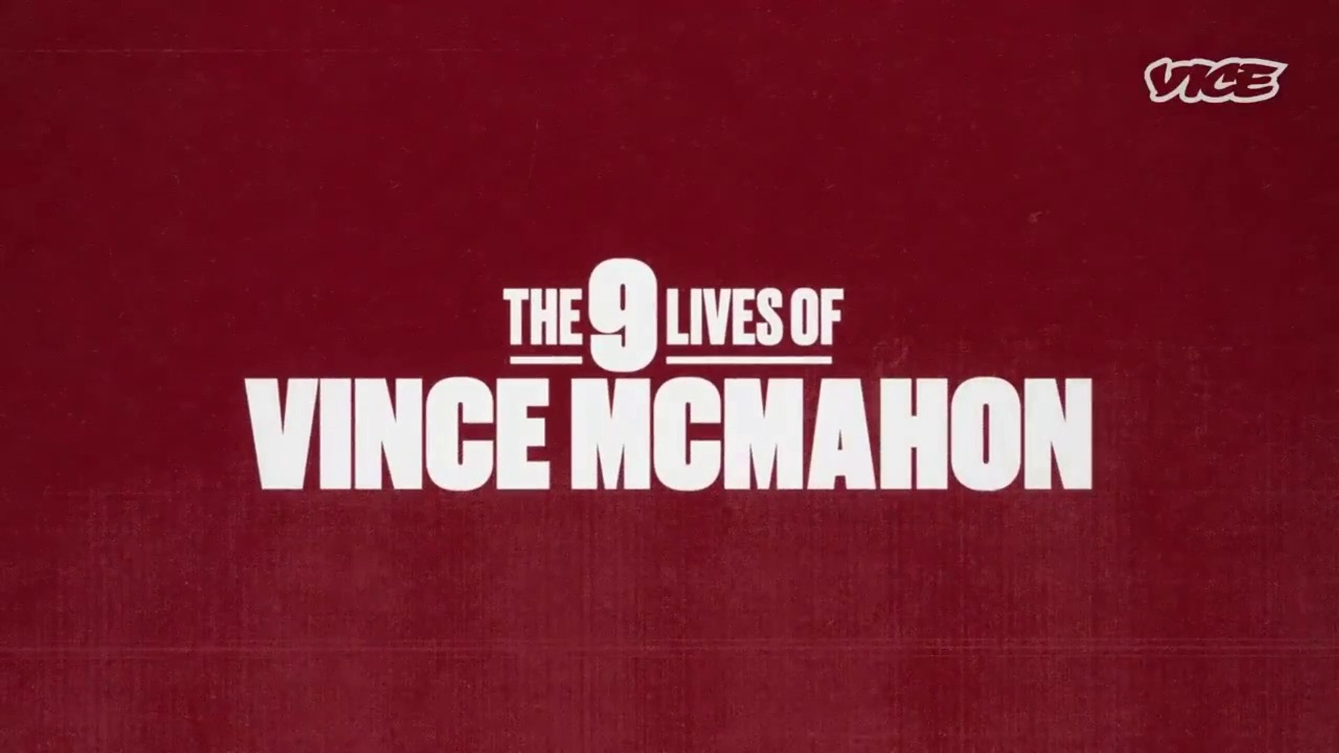 The Nine Lives of Vince McMahon