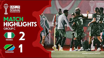 HIGHLIGHTS | Nigeria 🆚 Tanzania | #TotalEnergiesAFCON2025 - Group C