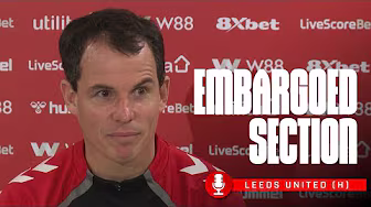 Leeds United Press Conference | The Embargoed Section
