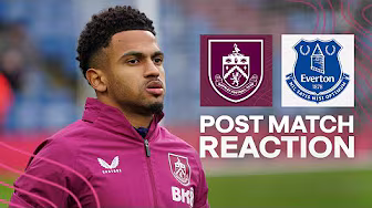 Marcus Edwards Reflects On First Premier League Start | REACTION | Burnley 0-0 Everton