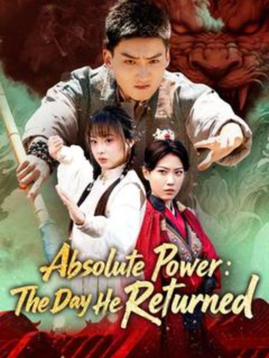 Absolute Power: The Day He Returned [English] poster