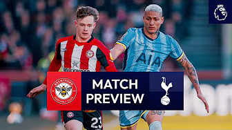 Brentford v Spurs | Premier League Match Preview