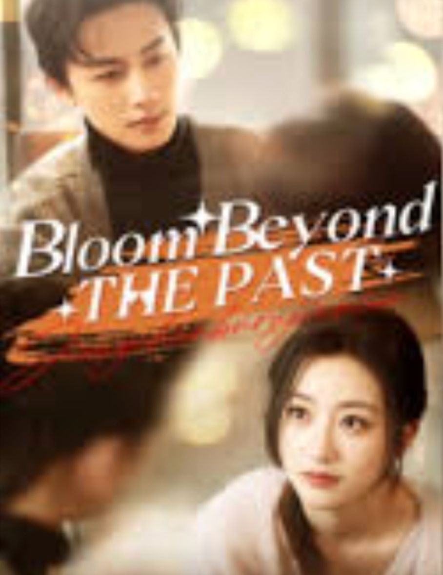 Bloom Beyond the Past [English] poster