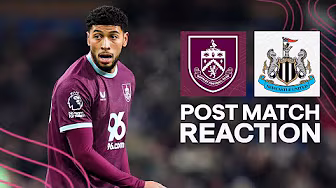 Josh Laurent On Defeat Despite First Premier League Goal | REACTION | Burnley 1-3 Newcastle United
