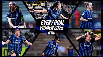 NERAZZURRE SHOW ⚽ | EVERY GOAL WOMEN 2025 ⚫🔵 Powered by ‪@TIM‬