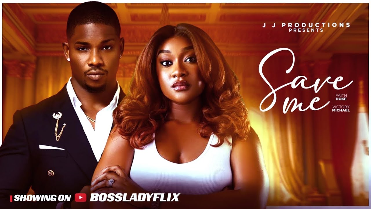 SAVE - Nigerian Movies Latest Full Movies