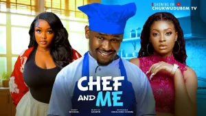CHEF AND ME