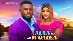 A MAN FOR ALL WOMEN